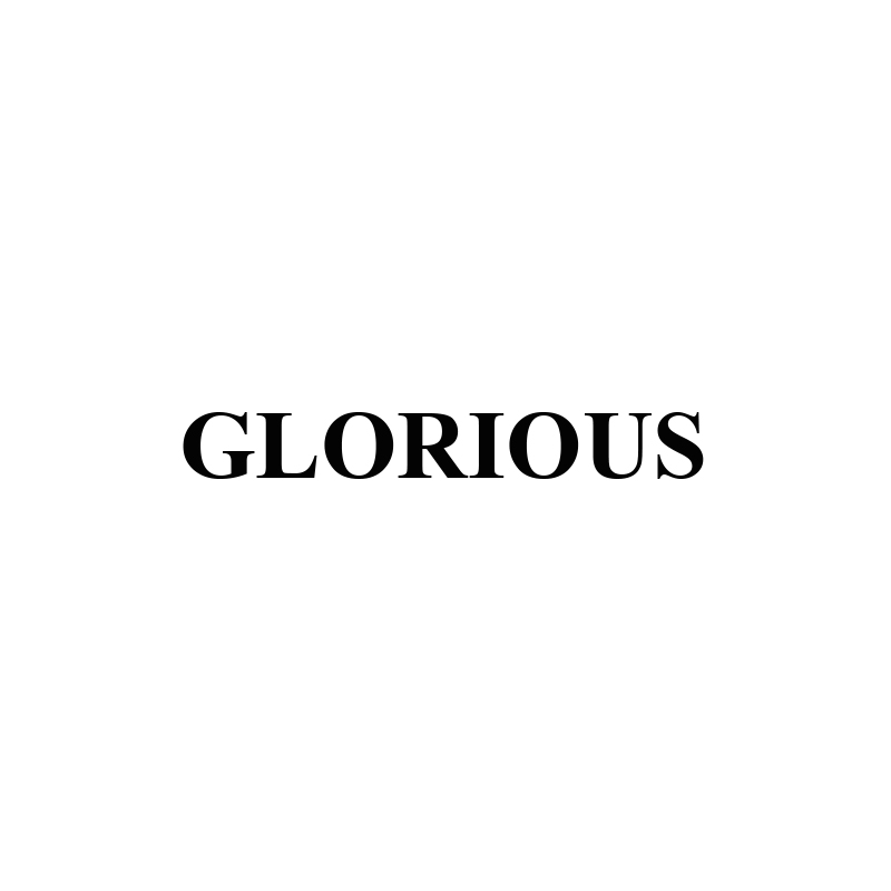 GLORIOUS